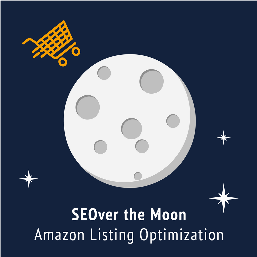 SEOver the Moon Amazon Listing Optimization